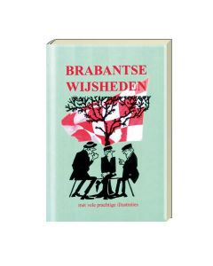 Boekje Brabantse wijsheden